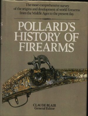 Pollard's History of Firearms