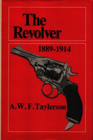 The Revolver 1889 - 1914