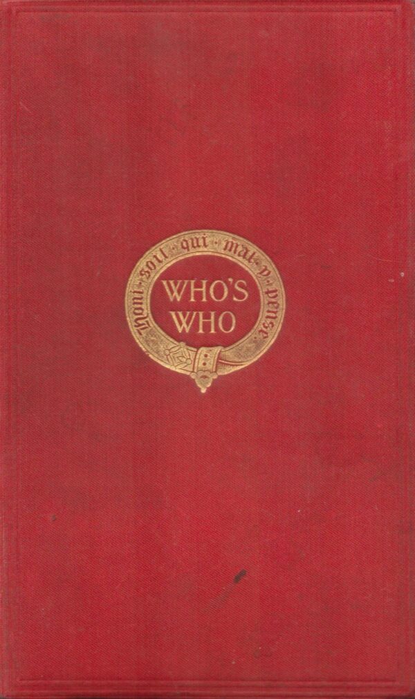 Who's Who, 1914: An Annual Biographical Dictionary with Which is Incorporated Men and Women of the Time.