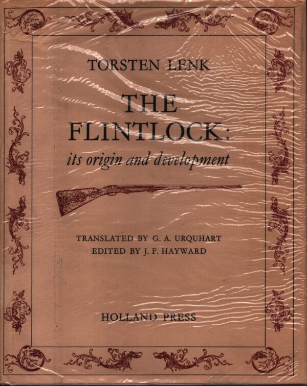 The Flintlock: Its Origin and Development