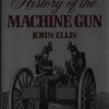 The Social History of the Machine Gun