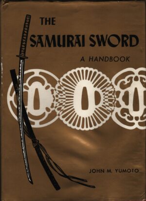 The Samurai Sword: A Handbook