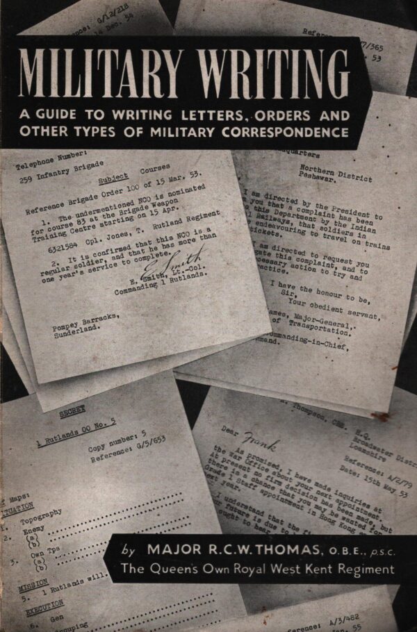 Military Writing - A Guide to Writing Letters, Orders and Other Types of Military Correspondence