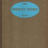 The Webley Story: A History of Webley Pistols and Revolvers, and the Development of the Pistol Cartridge