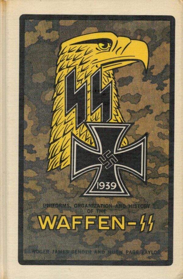 Waffen SS, Uniforms, Organization and History, Vol. 2