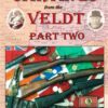 Carvings from the Veldt: Rifle Carvings from the Anglo-Boer War 1899-1902 - Part Two (Hardback)