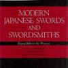 Modern Japanese Swords and Swordsmiths: From 1868 to the Present