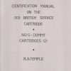 Identification Manuals on .303 Cartridges: Dummy Cartridges No. 5 (2)