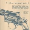 The Colt Double Action Revolvers, A Shop Manual Vol. 1 (Updated Second Edition)