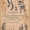 A Glossary of the Construction, Decoration and Use of Arms and Armor: in All Countries and in All Times