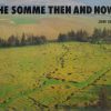 The Somme Then and Now