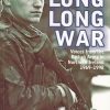 A Long Long War: Voices From the British Army in Northern Ireland 1969-98
