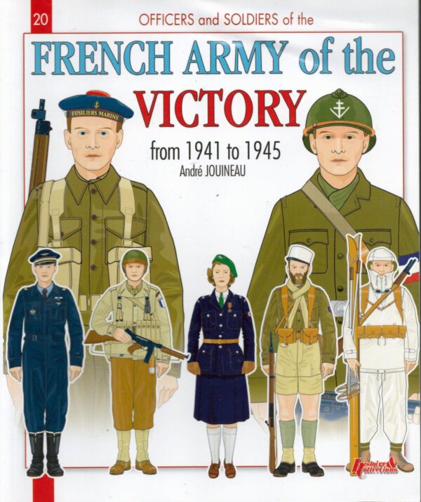 The French Army of the Victory: from 1941 to 1945 (Officers and Soldiers of)