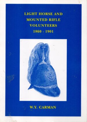 Light Horse and Mounted Rifle Volunteers 1860-1901