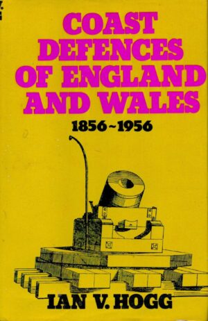 Coast defences of England and Wales, 1856-1956