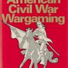 American Civil War Wargaming (Airfix Magazine Guide 24)