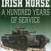 The North Irish Horse: A Hundred Years of Service
