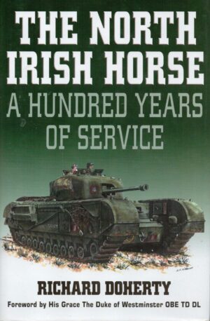 The North Irish Horse: A Hundred Years of Service