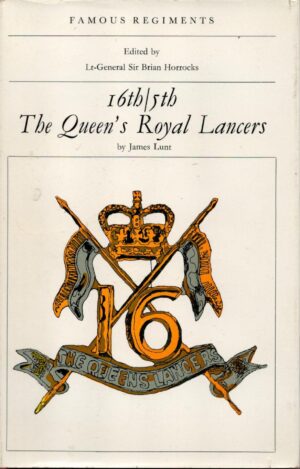 16th/5th the Queen's Royal Lancers (Famous Regiments)