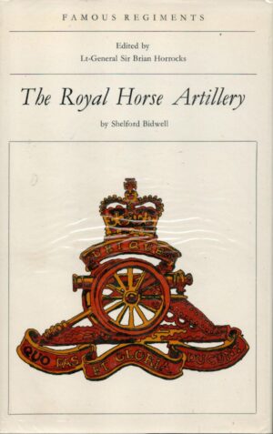 The Royal Horse Artillery (Famous Regiments)