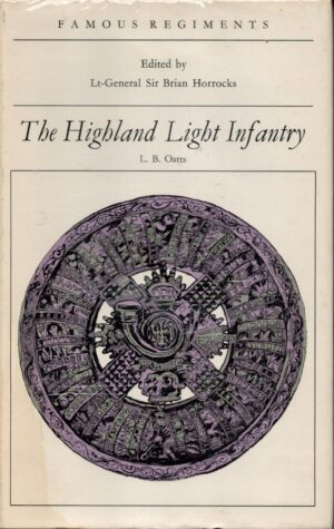 The Highland Light Infantry (Famous Regiments)