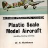 Plastic Scale Model Aircraft: Assembling, Detailing, Converting