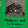 Shotguns & Cartridges (The Shooting Times Library 1)