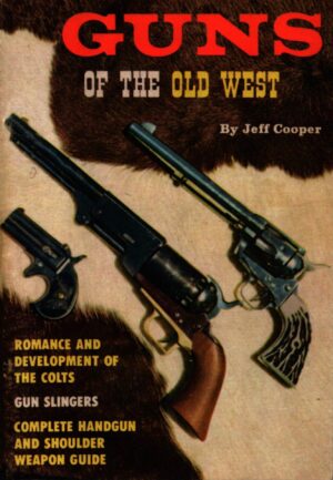 Guns of the Old West