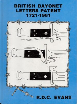 British Bayonet Letters Patent, 1721-1961