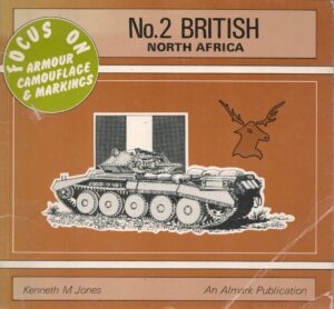 British, North Africa: Focus on Armour Camouflage and Markings, No. 2