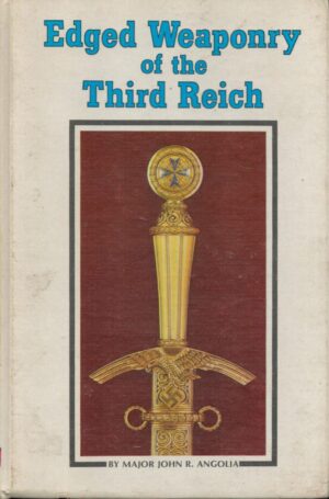 Edged Weaponry of the Third Reich
