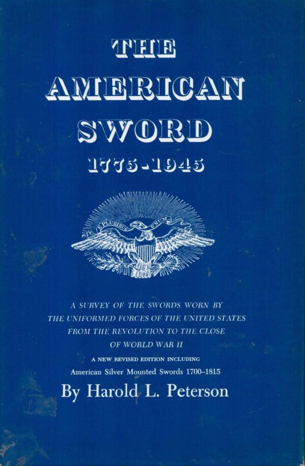 The American Sword 1775-1945