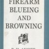 Firearm Blueing and Browning