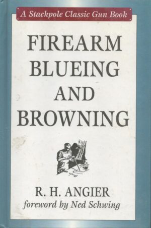 Firearm Blueing and Browning