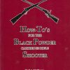 How-To's for the Black Powder Cartridge Rifle Shooter