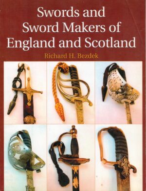 Swords and Sword Makers of England and Scotland