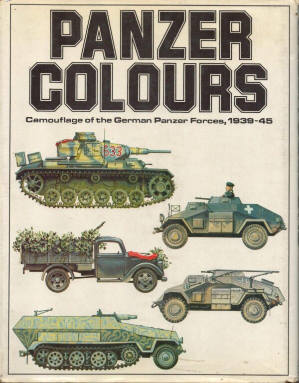 Panzer Colours, Vol. 1: Camouflage of the German Panzer Forces, 1939-1945 - Image 2