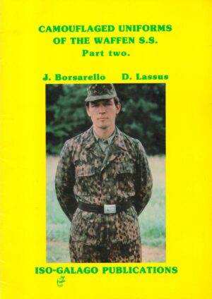 Camouflaged Uniforms of the Waffen SS: Part Two
