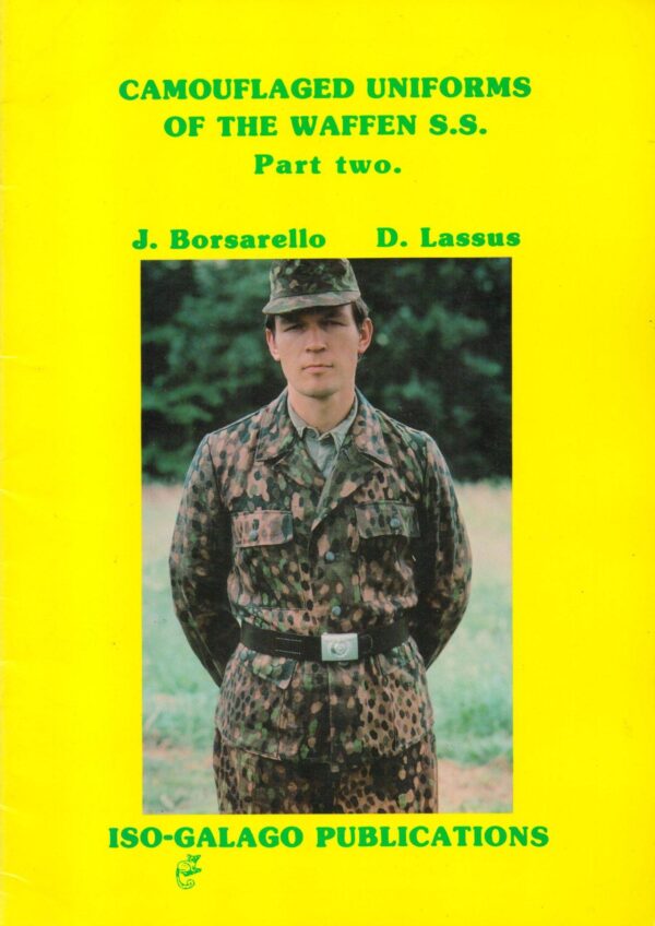 Camouflaged Uniforms of the Waffen SS: Part Two