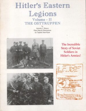 Hitler's Eastern Legions. Vol. 2: The Osttruppen