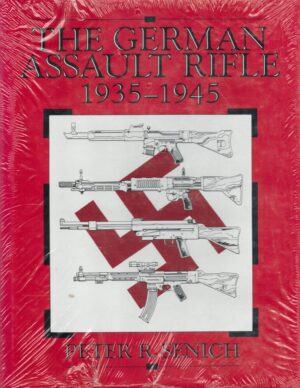 The German Assault Rifle: 1935-1945