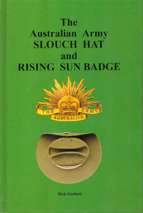 Australian Army Slouch Hat and Rising Sun Badge