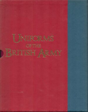 Richard Simkin's Uniforms of the British Army: 2 Volume Set
