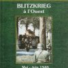 Blitzkreig a l'Ouest (Album Memorial) (French Edition)