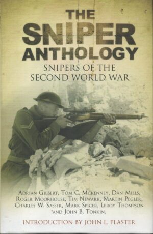 Sniper Anthology: Snipers of the Second World War