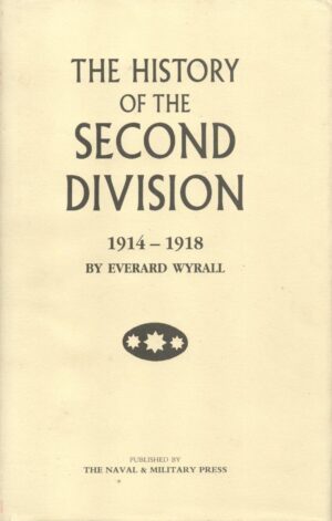 The History of the Second Division 1914-1918