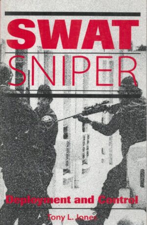 SWAT Sniper: Deployment And Control