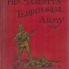 His Majesty's Territorial Army Vol IV
