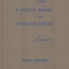 A Guide Book of English Coins: Nineteenth and Twentieth Centuries