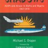 Shadows: Airlift and Airwar in Biafra and Nigeria 1967-1970